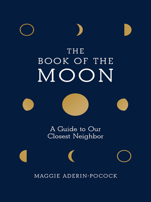 Title details for The Book of the Moon by Maggie Aderin-Pocock - Wait list